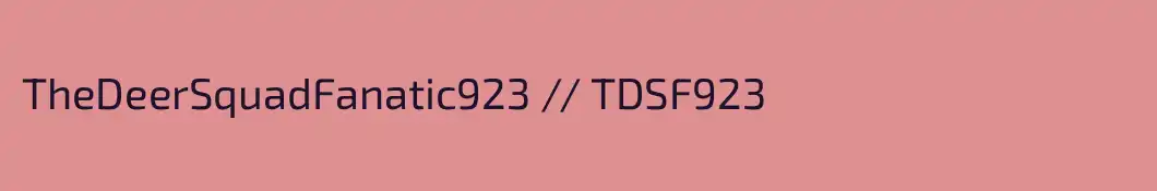 TheDeerSquadFanatic923 // TDSF923